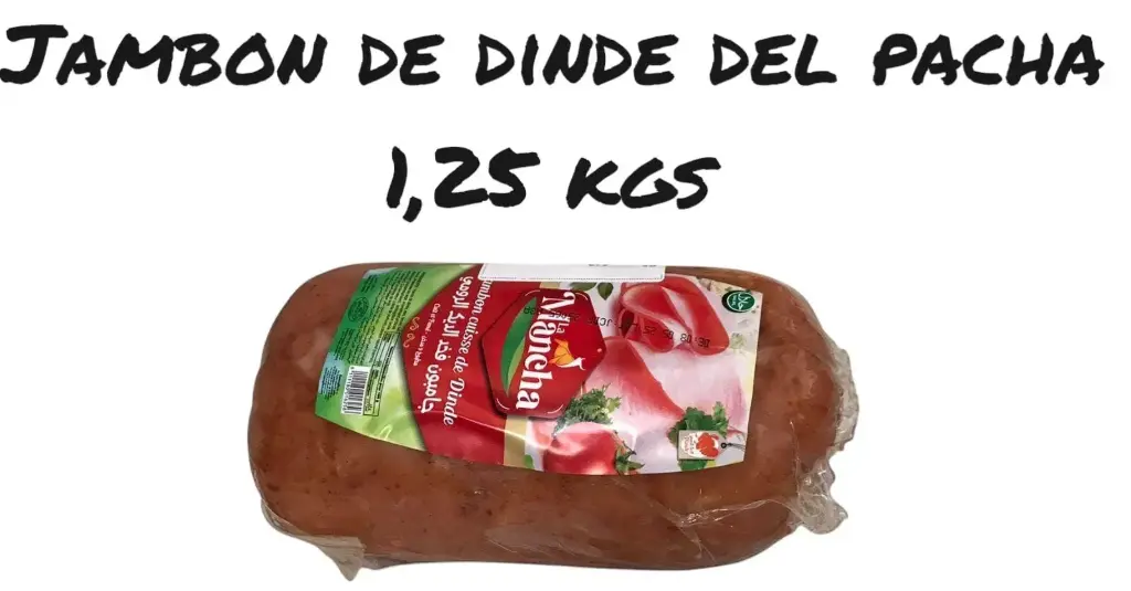 JAMBON DE DINDE DEL PACHA  1,25 KG 